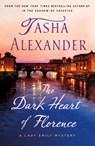 The Dark Heart of Florence - Tasha Alexander - 9781250622082