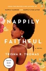Nappily Faithful - Trisha R. Thomas - 9781250623881