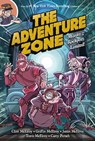 The Adventure Zone: Murder on the Rockport Limited! - Clint McElroy ; Griffin McElroy ; Justin McElroy ; Travis McElroy ; Carey Pietsch - 9781250624222