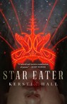 Star Eater - Kerstin Hall - 9781250625311