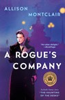 A Rogue's Company - Allison Montclair - 9781250750334