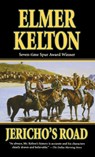 Jericho's Road - Elmer Kelton - 9781250750624