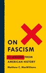 On Fascism - Matthew C. MacWilliams - 9781250752697