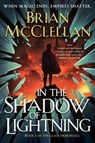 In the Shadow of Lightning - Brian McClellan - 9781250755711