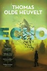 Echo - Thomas Olde Heuvelt - 9781250759559