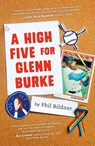 A High Five for Glenn Burke - Phil Bildner - 9781250763280