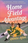 Home Field Advantage - Dahlia Adler - 9781250765857