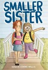 Smaller Sister - Maggie Edkins Willis - 9781250767417