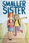Smaller Sister - Maggie Edkins Willis - 9781250767424