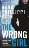 The Wrong Girl - Hank Phillippi Ryan - 9781250773692