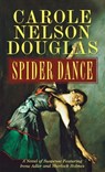 Spider Dance - Carole Nelson Douglas - 9781250773760
