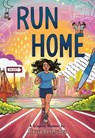 Run Home - Alyssa Bermudez - 9781250774316