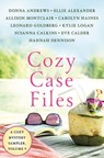 Cozy Case Files, A Cozy Mystery Sampler, Volume 9 - Donna Andrews ; Ellie Alexander ; Allison Montclair ; Carolyn Haines ; Hannah Dennison ; Leonard Goldberg ; Kylie Logan ; Eve Calder ; Susanna Calkins - 9781250775207