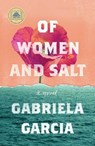 Of Women and Salt - Gabriela Garcia - 9781250776709