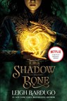 Shadow and Bone - Leigh Bardugo - 9781250777881