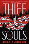 Thief of Souls - Brian Klingborg - 9781250779069