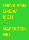 Think and Grow Rich - HILL,  Napoleon - 9781250780027
