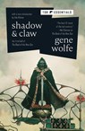 Shadow & Claw - Gene Wolfe - 9781250781253