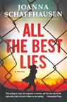 All the Best Lies - Joanna Schaffhausen - 9781250781642