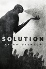 Solution - Brian Evenson - 9781250782052