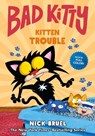 Bad Kitty: Kitten Trouble - Nick Bruel - 9781250782441