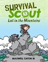 Survival Scout: Lost in the Mountains - III Maxwell Eaton - 9781250790460