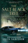 The Salt-Black Tree - Lilith Saintcrow - 9781250791566