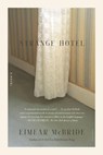 Strange Hotel - Eimear McBride - 9781250798411