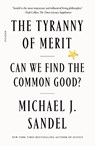 Tyranny of Merit - Michael J. Sandel - 9781250800060