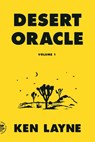 Desert Oracle - Ken Layne - 9781250800350