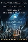 The Strangely Beautiful Saga - Leanna Renee Hieber - 9781250800862