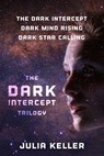 The Dark Intercept Trilogy - Julia Keller - 9781250800947