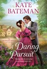 A Daring Pursuit - Kate Bateman - 9781250801616