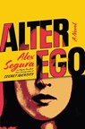 Alter Ego - Alex Segura - 9781250801791
