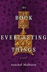 Book of Everlasting Things - Aanchal Malhotra - 9781250802026