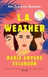 L.A. Weather - Maria Amparo Escandon - 9781250802583