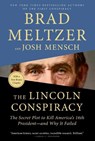 The Lincoln Conspiracy - Brad Meltzer ; Josh Mensch - 9781250805898