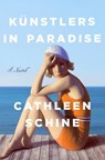 Künstlers in Paradise - Cathleen Schine - 9781250805911