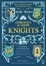 Apprentice Academy: Knights - Hal Johnson - 9781250808349