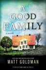 A Good Family - Matt Goldman - 9781250810175