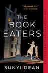 The Book Eaters - Sunyi Dean - 9781250810205