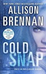 Cold Snap - Allison Brennan - 9781250810786