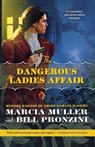 The Dangerous Ladies Affair - Marcia Muller ; Bill Pronzini - 9781250812872