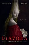Diavola - Jennifer Thorne - 9781250826145