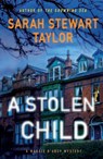 A Stolen Child - Sarah Stewart Taylor - 9781250826701