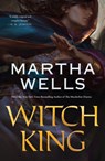 Witch King - Martha Wells - 9781250826817