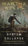 System Collapse - Martha Wells - 9781250826978