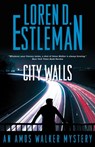 City Walls - Loren D. Estleman - 9781250827333