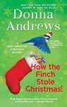 How the Finch Stole Christmas! - Donna Andrews - 9781250827555