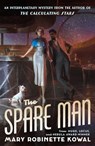 The Spare Man - Mary Robinette Kowal - 9781250829160